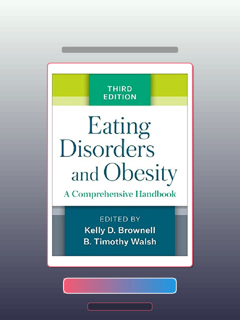 Test Bank for Eating Disorders and Obesity Third Edition a ...