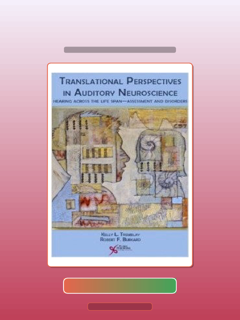 Test Bank for Translational Perspectives in Auditory Neuroscience ...