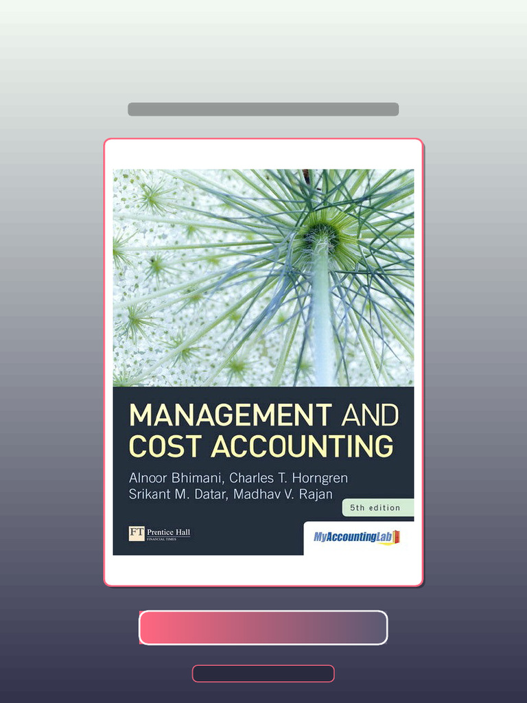 Test Bank for Management and Cost Accounting 5th Edition by Alnoor ...