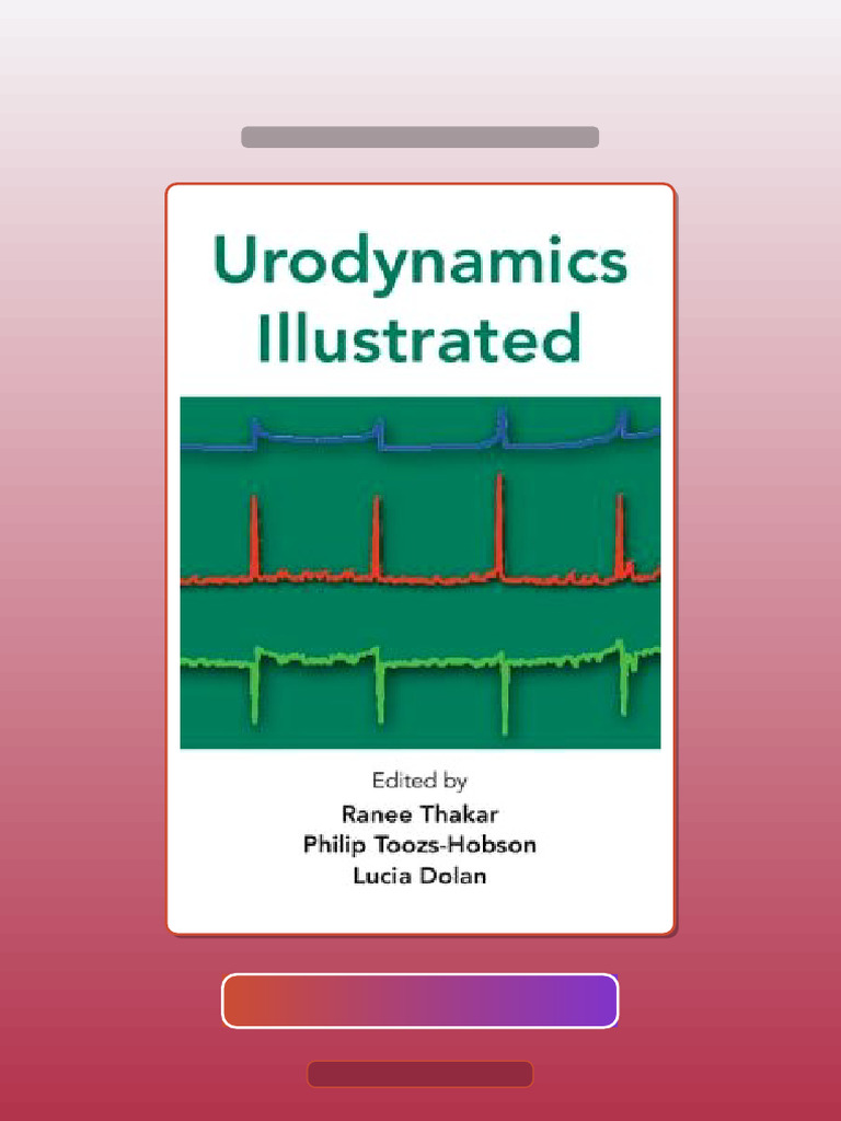 Test Bank for Urodynamics Illustrated | PDF | Multiple Choice | Urology