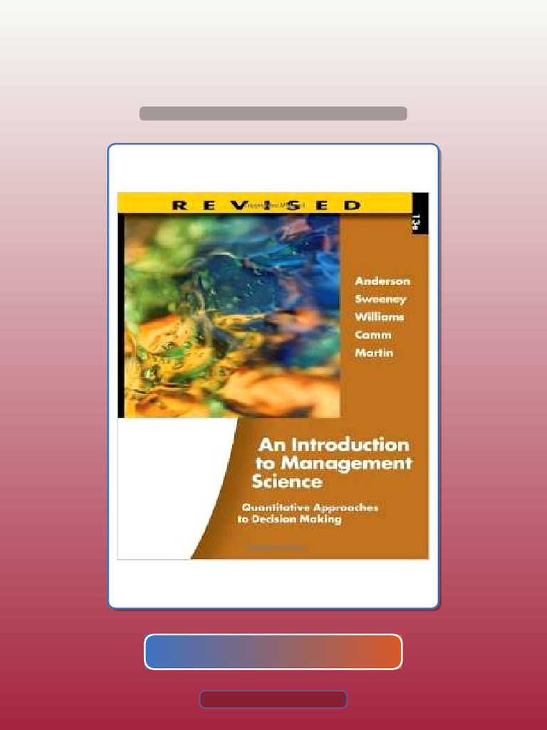 Test Bank for an Introduction to Management Science Quantitative ...