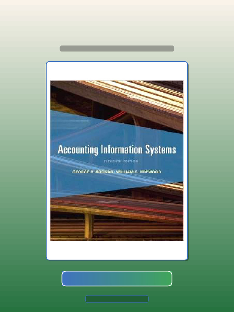 Test Bank for Accounting Information Systems 11th Edition George Bodnar ...