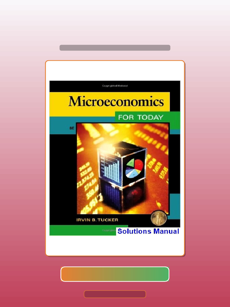 Test Bank for Microeconomics for Today 8th Edition Tucker | PDF ...
