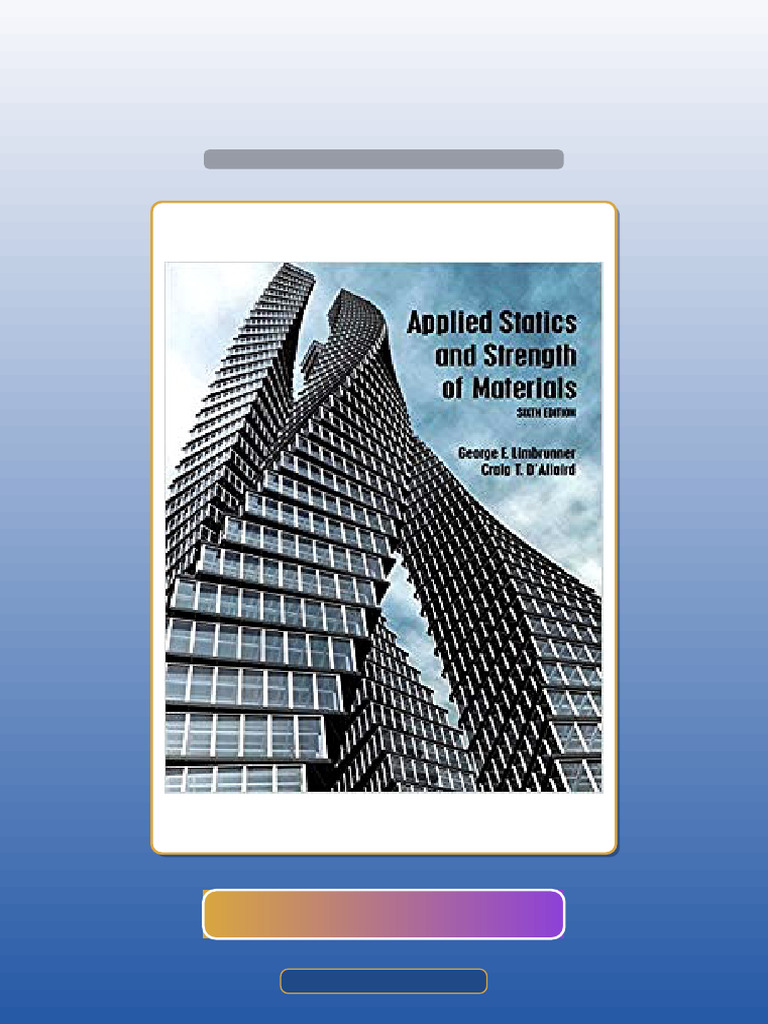 Test Bank for Applied Statics and Strength of Materials 6th Edition 6th ...