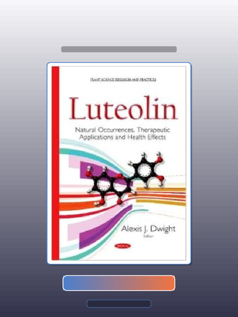 Test Bank for Luteolin Natural Occurrences Therapeutic Applications and ...