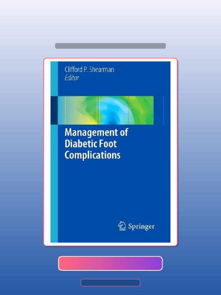 Test Bank for Management of Diabetic Foot Complications | PDF ...