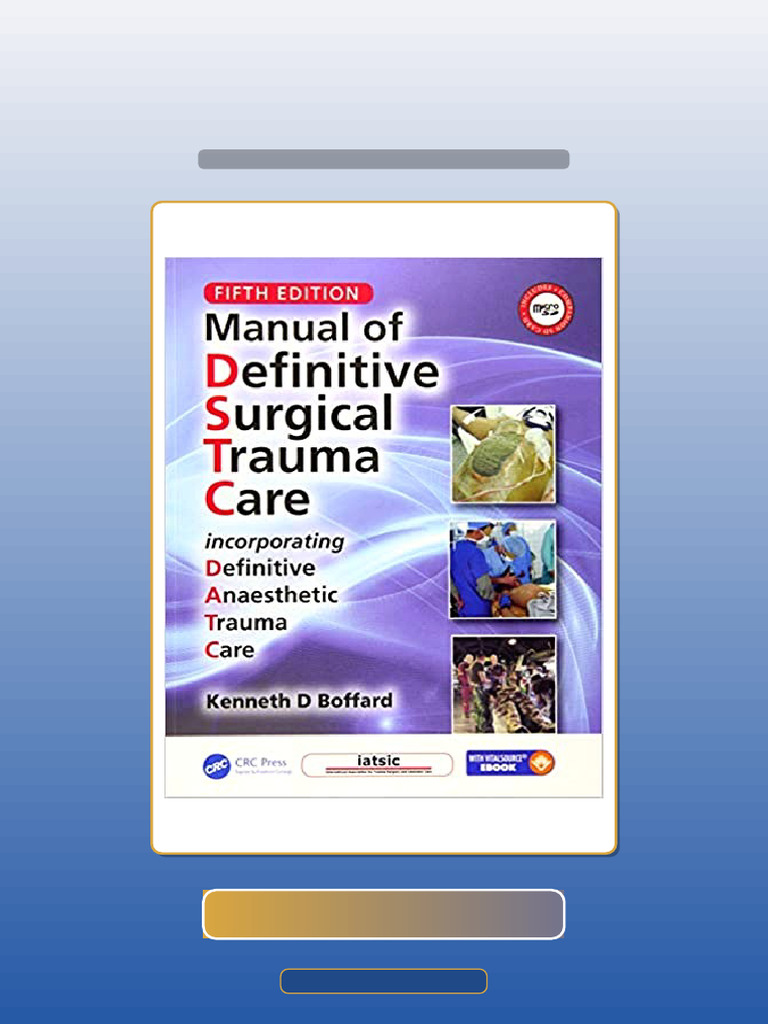 Test Bank for Manual of Definitive Surgical Trauma Care Fifth Edition ...