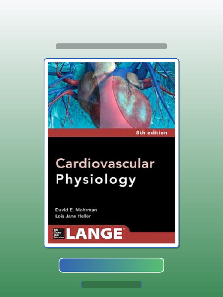 Test Bank for Cardiovascular Physiology 8th Edition | PDF