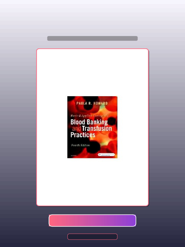 Test Bank for Basic and Applied Concepts of Blood Banking and ...