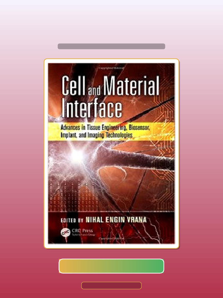 Test Bank for Cell and Material Interface Advances in Tissue ...