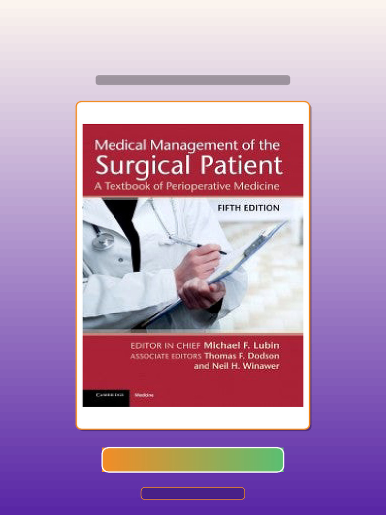 Test Bank for Medical Management of the Surgical Patient a Textbook of ...