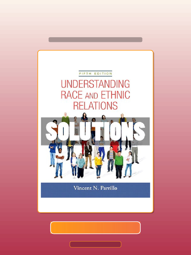 Test Bank for Understanding Race and Ethnic Relations 5 Ed Parrillo ...