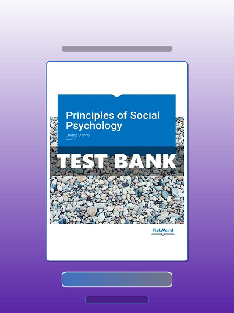 Test Bank for Principles of Social Psychology Version 2 0 2 Ed Stangor ...