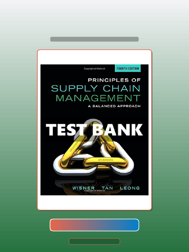 Test Bank for Principles of Supply Chain Management a Balanced Approach ...