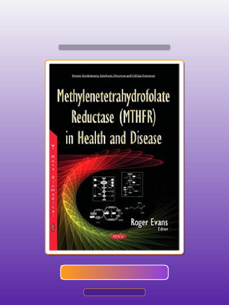 Test Bank for Methylenetetrahydrofolate Reductase Mthfr in Health and ...