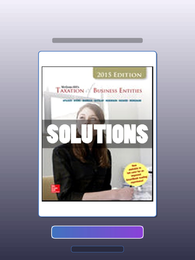 Test Bank for Taxation of Business Entities 6 Ed Spilker | PDF ...