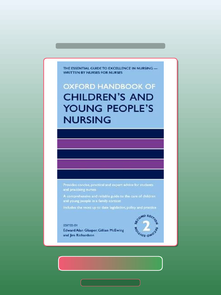 Test Bank for Oxford Handbook of Childrens and Young Peoples Nursing ...