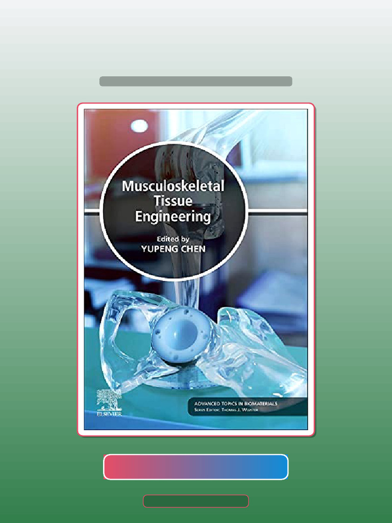 Test Bank for Musculoskeletal Tissue Engineering | PDF | Multiple ...