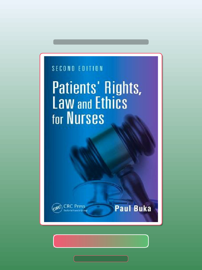 Test Bank for Patients Rights Law and Ethics for Nurses Second Edition ...