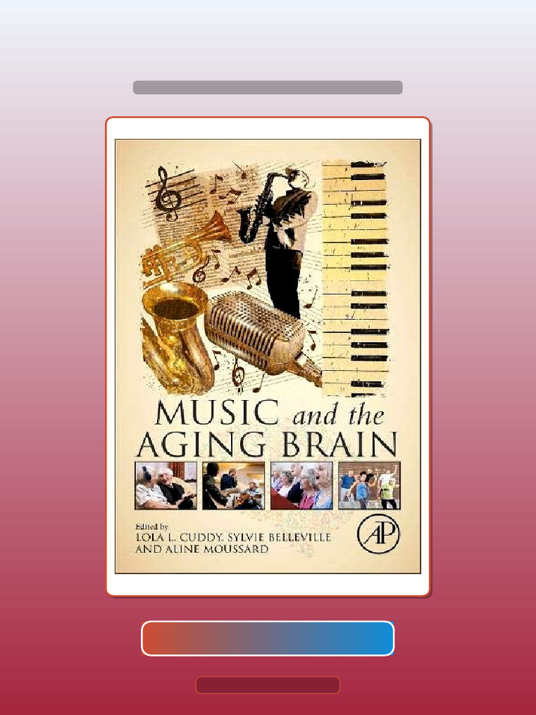 Test Bank for Music and the Aging Brain | PDF