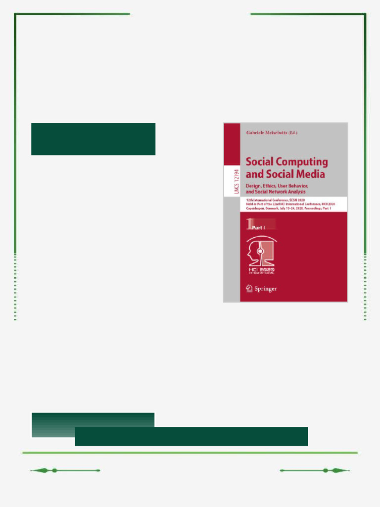 Social Computing and Social Media Design Ethics User Behavior and ...