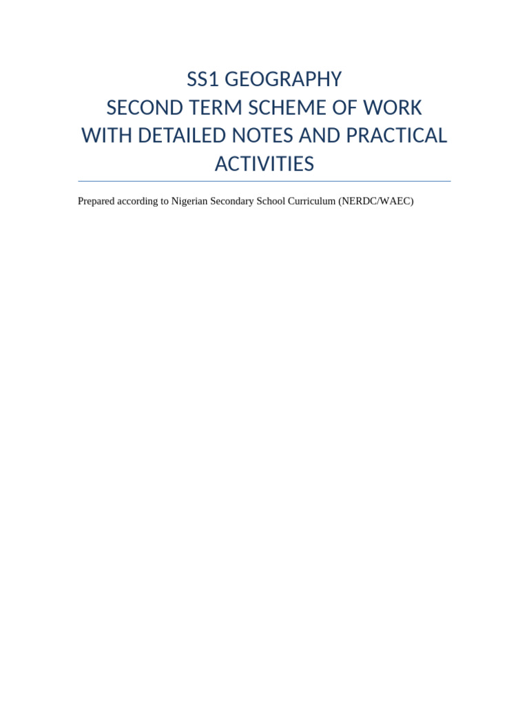SS1 Geography Second Term Scheme of Work With Notes and Practicals ...