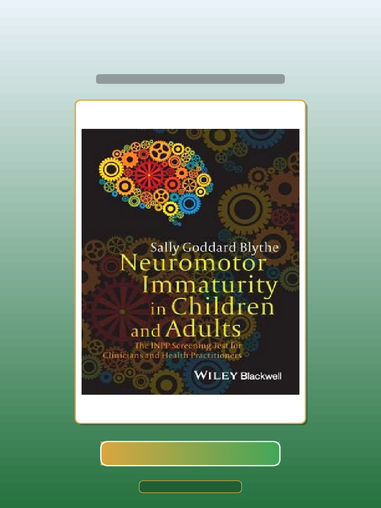 Test Bank for Neuromotor Immaturity in Children and Adults the INPP ...