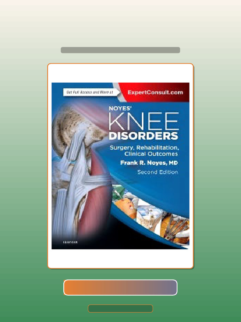 Test Bank for Noyes Knee Disorders Surgery Rehabilitation Clinical ...