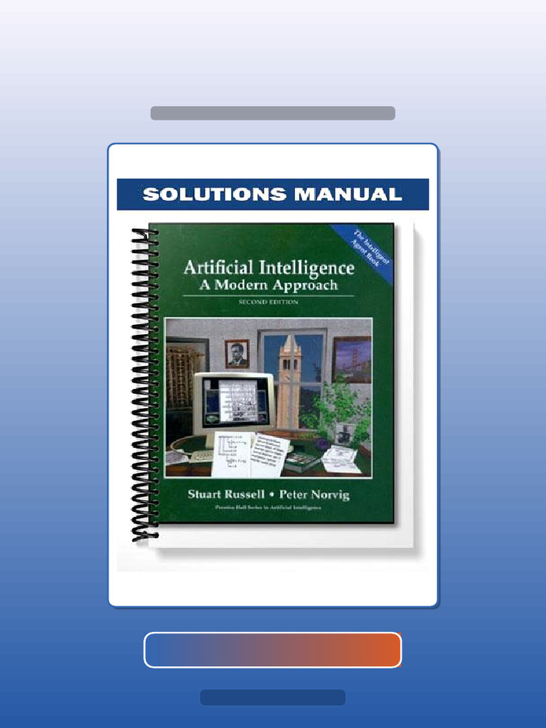 Test Bank for Artificial Intelligence a Modern Approach 2nd Edition by ...