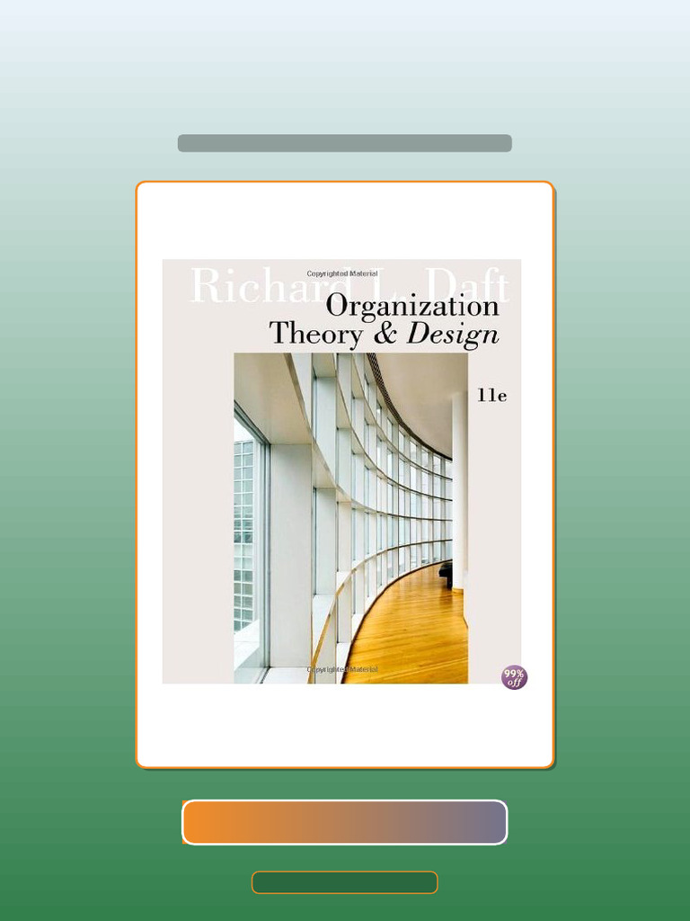 Test Bank for Organization Theory and Design 11th Edition by Daft | PDF | Science | Information