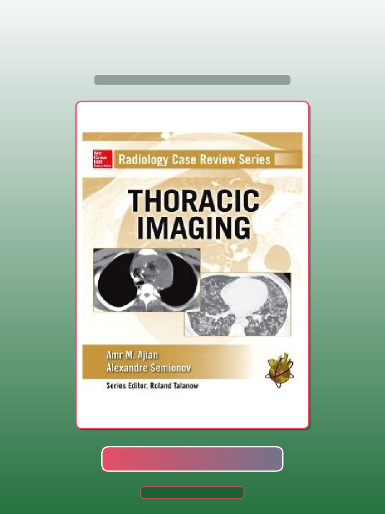 Test Bank for Radiology Case Review Series Thoracic Imaging | PDF ...