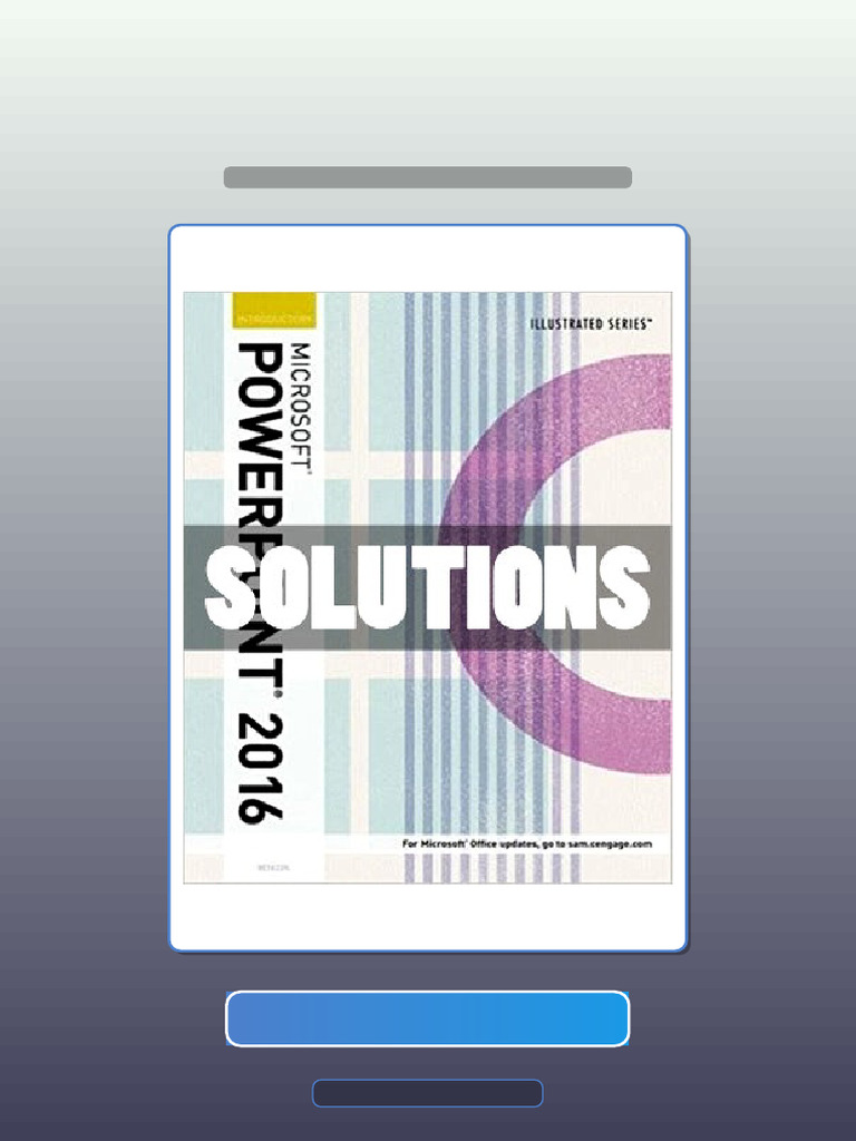 Test Bank for Solutions Illustrated Microsoft Office 365 and PowerPoint ...