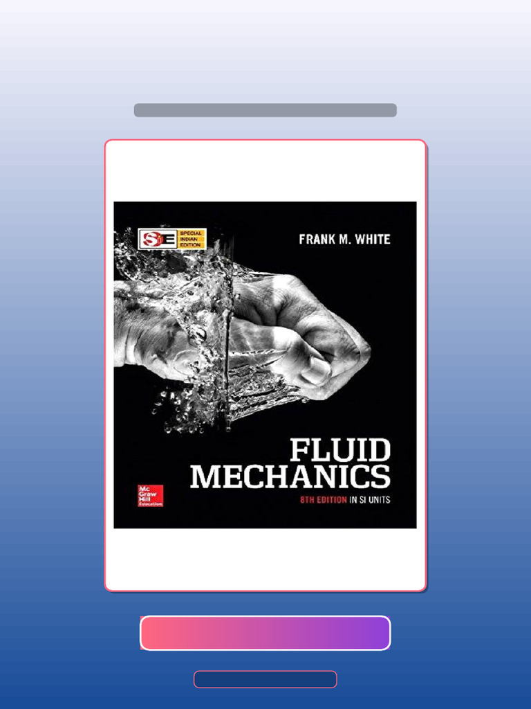 Test Bank for Fluid Mechanics 8th Edition White | PDF | Fluid Dynamics ...
