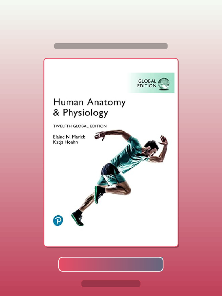 Test Bank for Human Anatomy Physiology 12th Edition | PDF | Human Body