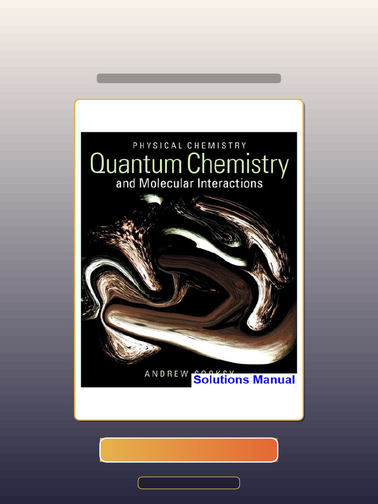 Test Bank for Physical Chemistry Quantum Chemistry and Molecular ...