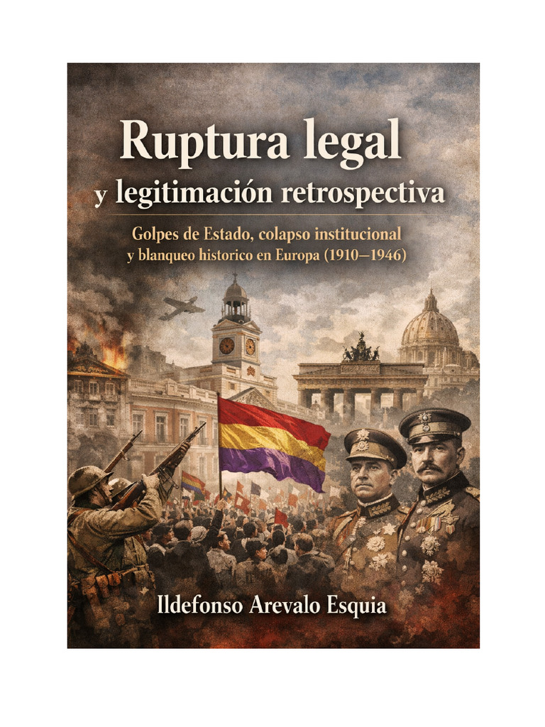 Ruptura Legal y Legitimidad Histórica | PDF | Democracia | Ideologías ...