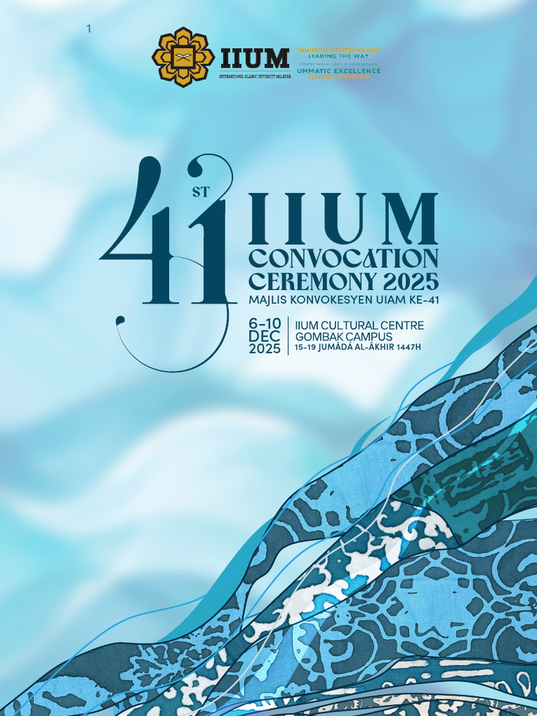 IIUM Convocation 2025 Ceremony Overview | PDF | Tawhid | Islamic Ethics