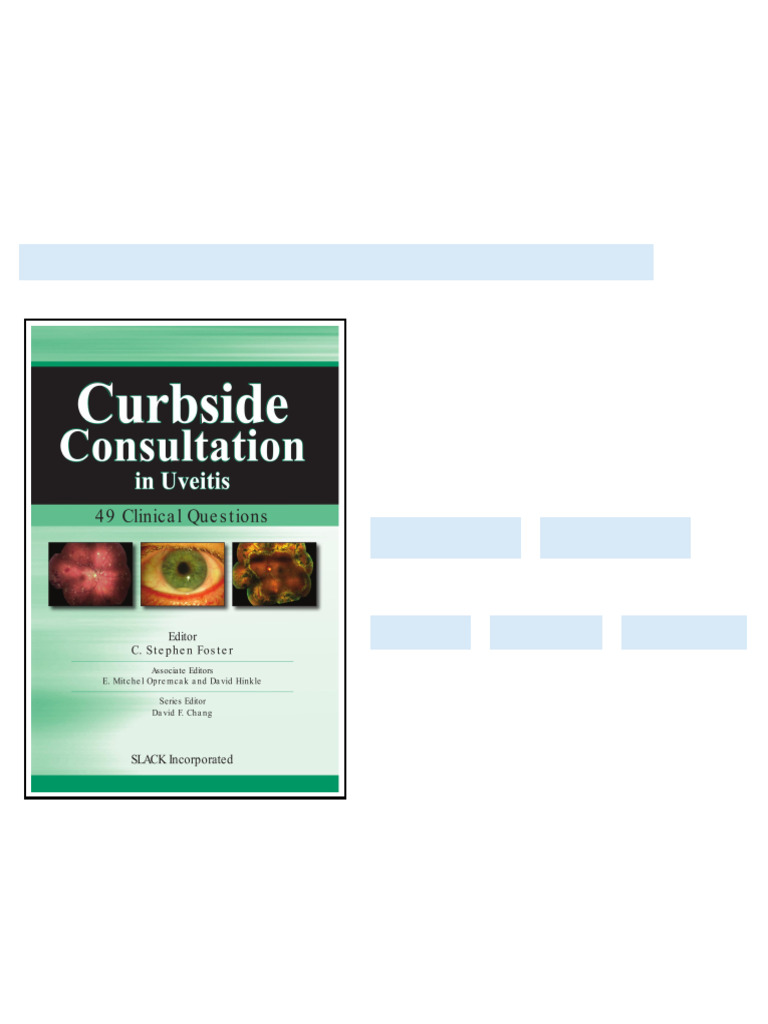 Curbside Consultation in Uveitis 49 Clinical Questions newest edition ...