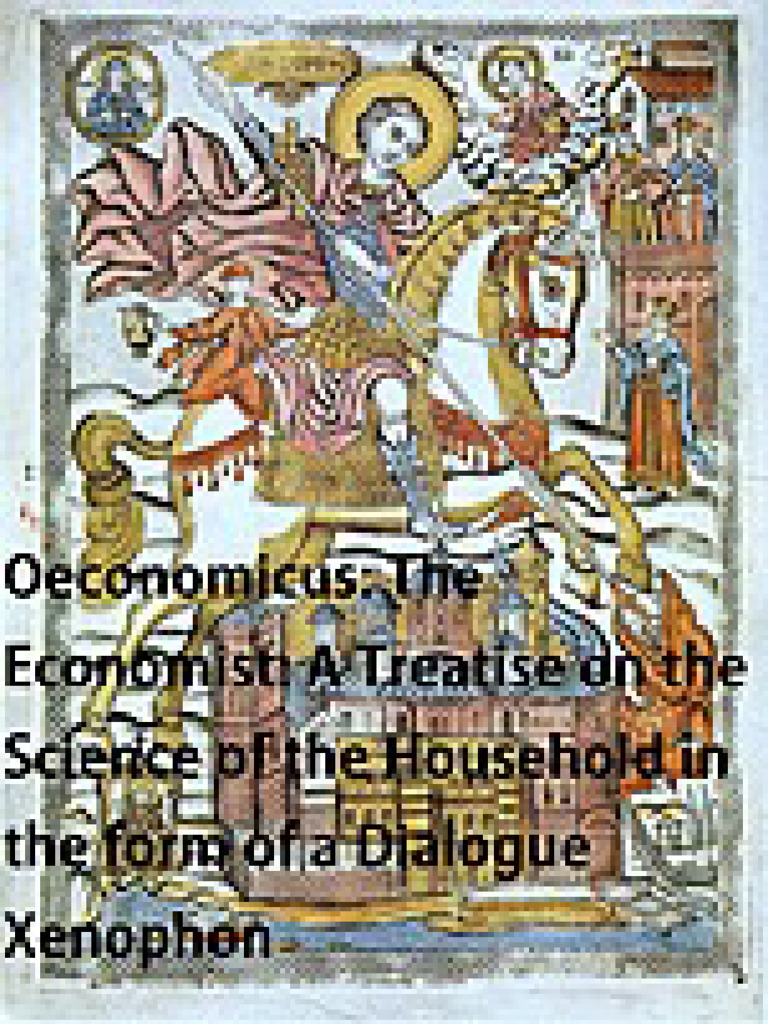 Oeconomicus: Dialogue on Household Economy | PDF | Socrates