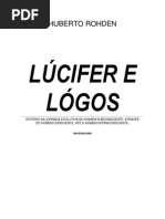 Huberto Rohden - Lúcifer e Lógos