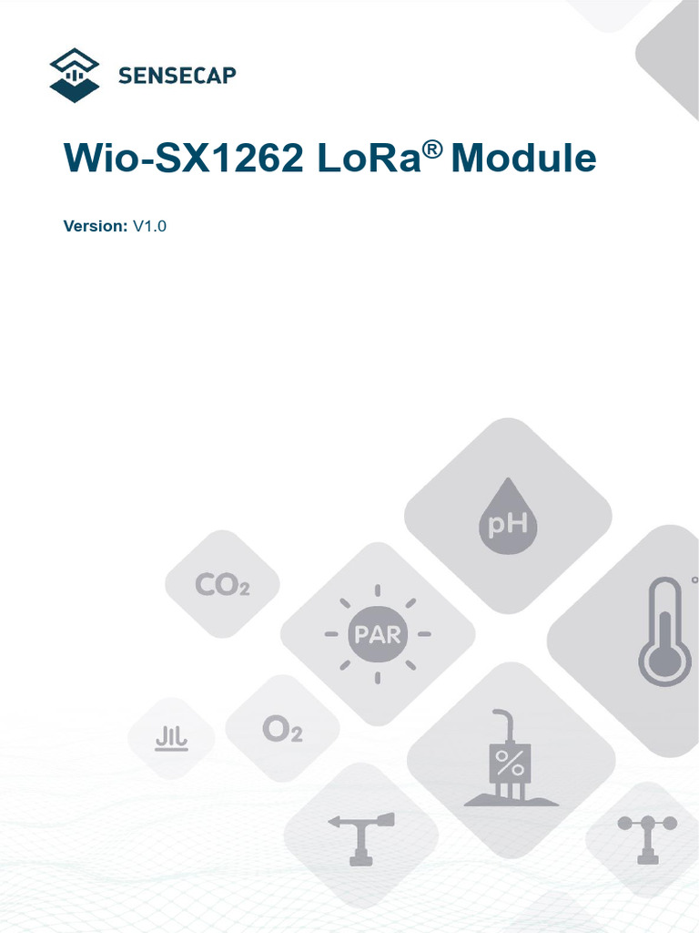 Wio-SX1262 LoRa Module Datasheet | PDF | Electrical Engineering ...