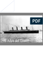 100 Años Del Titanic