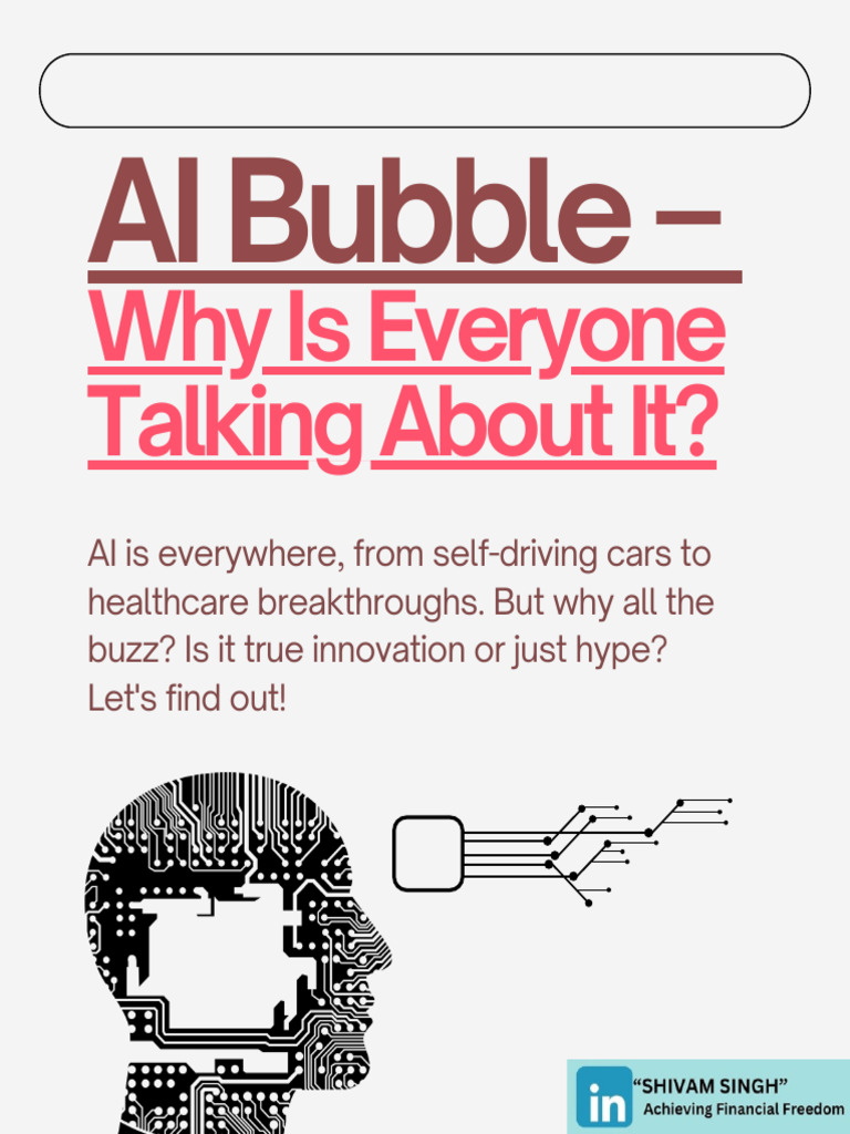 AI Bubble: Hype vs. Reality Explained | PDF | Business | Economies