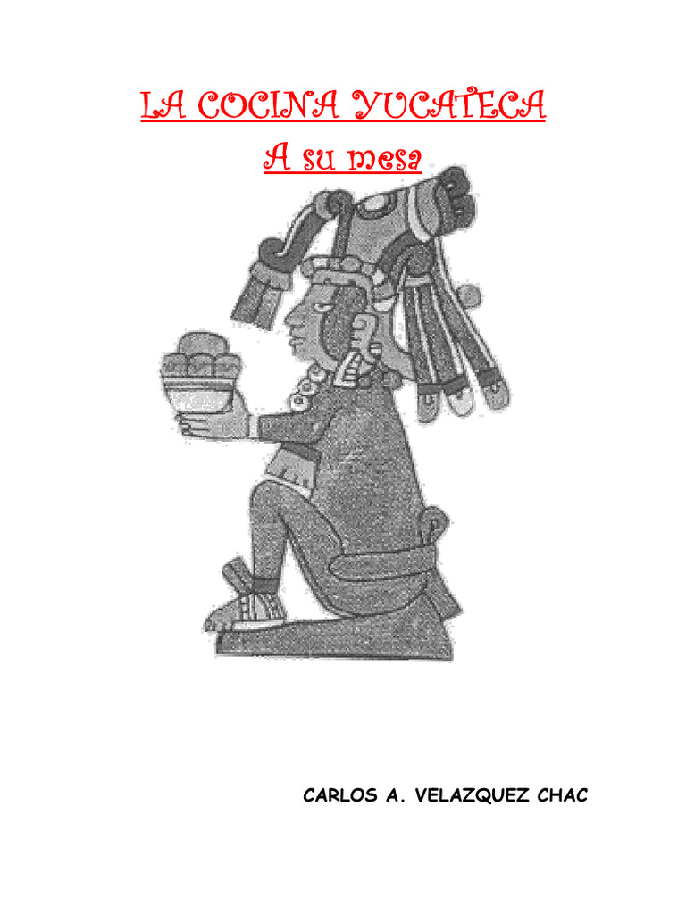 La Cocina Yucateca Mex | PDF | ensalada | Cocina