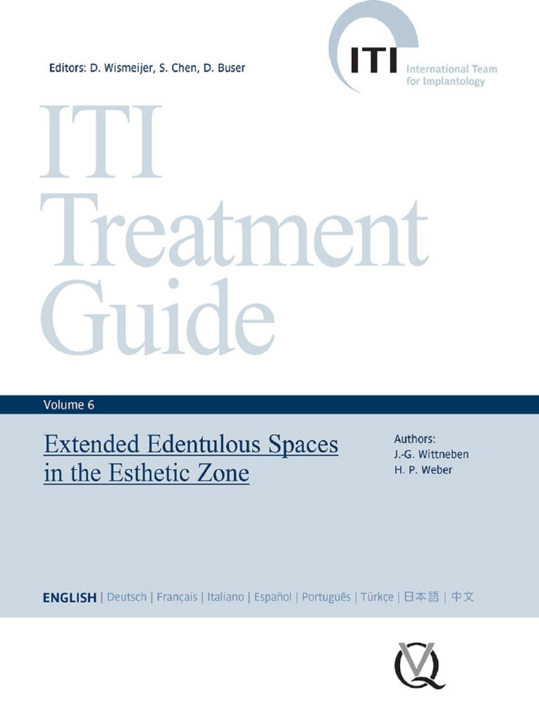 ITI Treatment Guide, Volume 6 Extended Edentulous Spaces in the ...