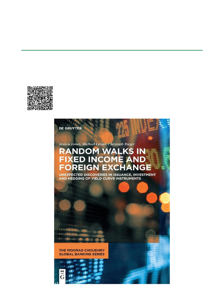 Random Walks in Fixed Income and Foreign Exchange Unexpected ...
