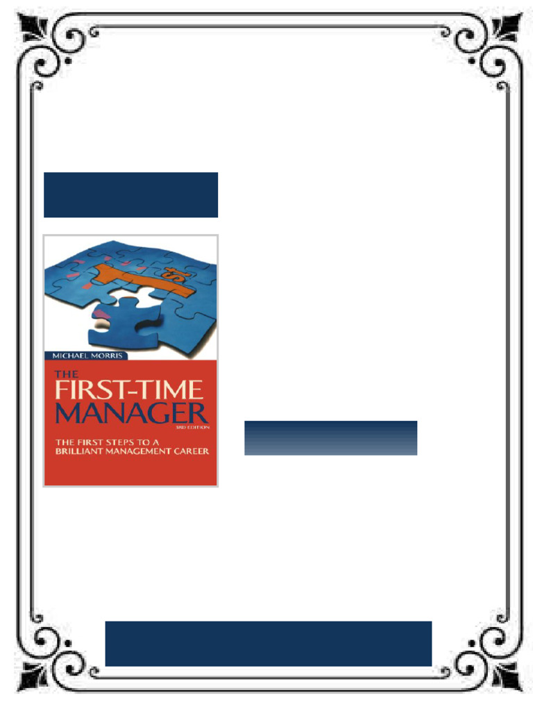 The First Time Manager The First Steps to a Brilliant Management Career ...
