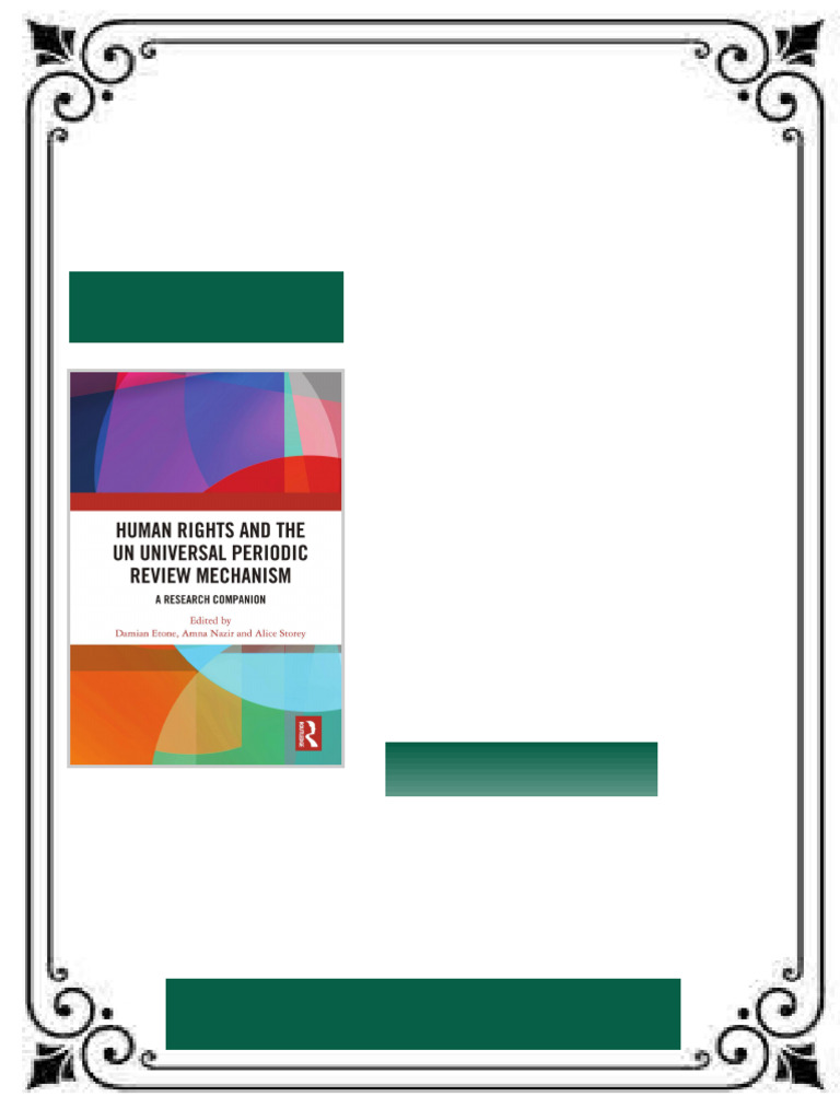 Human Rights and the UN Universal Periodic Review Mechanism; A Research ...