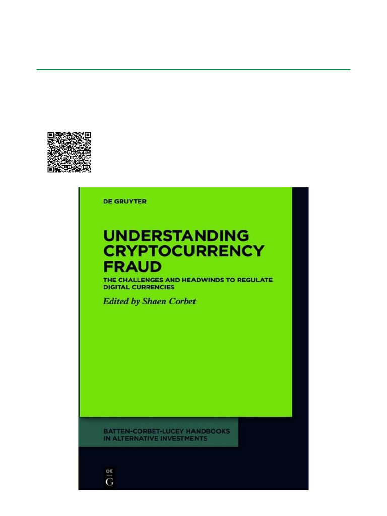 Understanding Cryptocurrency Fraud: The Challenges and Headwinds To  Regulate Digital Currencies, 1st Edition | PDF | Cryptocurrency | Bitcoin