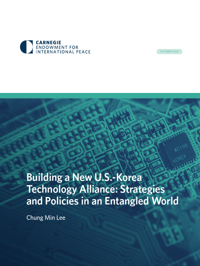 Building A New U.S.-korea Technology Alliance Strategies and Policies ...
